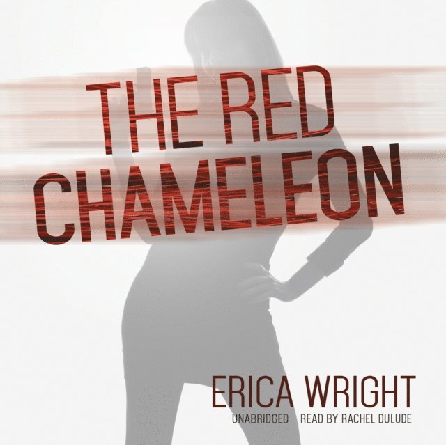 Erica Wright - Red Chameleon, Ljudbok