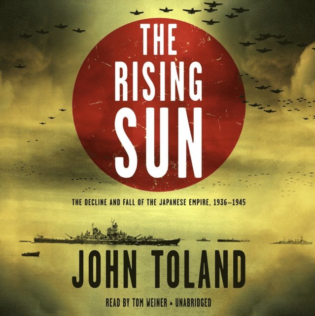 John Toland - Rising Sun, Ljudbok