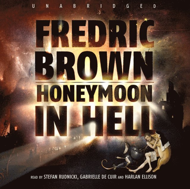Fredric Brown - Honeymoon in Hell, Ljudbok