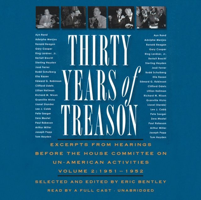 Eric Bentley, Nathan Dana Aldrich - Thirty Years of Treason, Vol. 2, Ljudbok