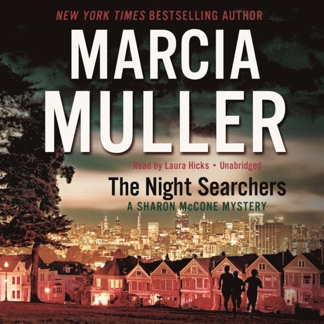 Marcia Muller - Night Searchers, Ljudbok