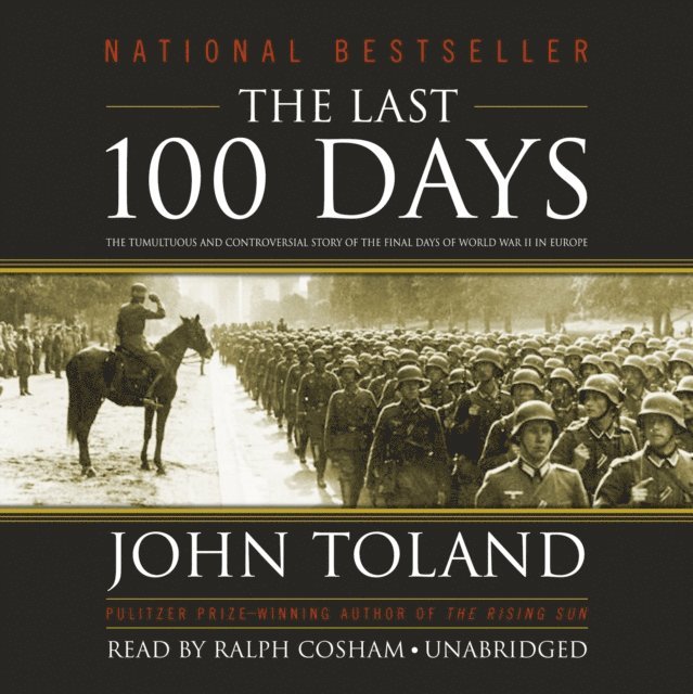 John Toland - Last 100 Days, Ljudbok