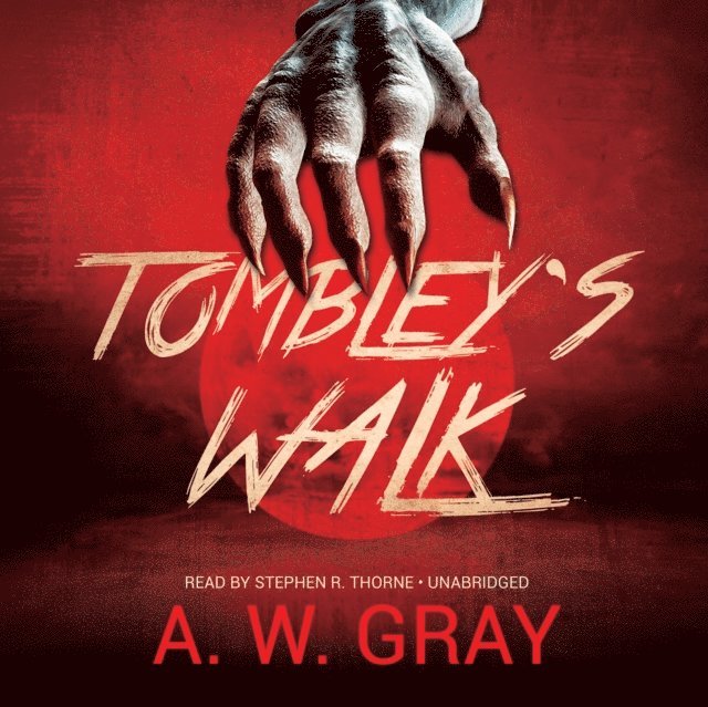 A. W. Gray - Tombley's Walk, Ljudbok