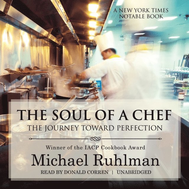 Michael Ruhlman - Soul of a Chef, Ljudbok