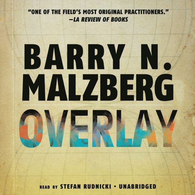 Barry N. Malzberg - Overlay, Ljudbok