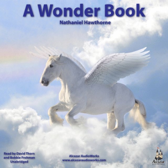 Nathaniel Hawthorne - Wonder Book for Girls and Boys, Ljudbok