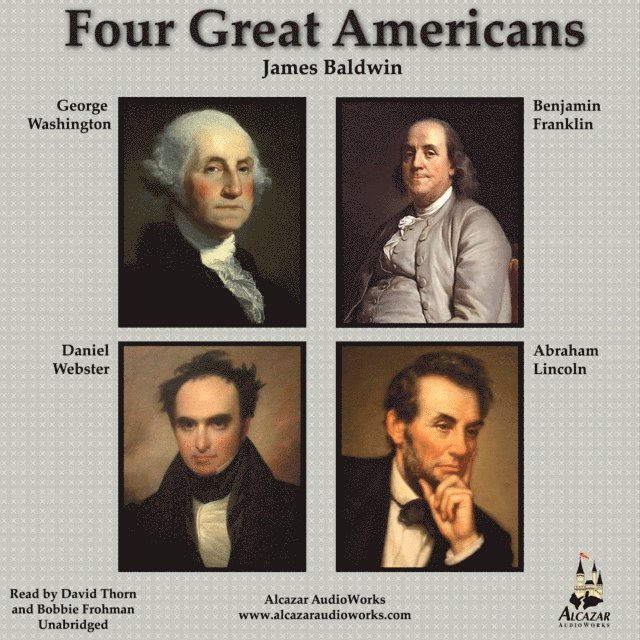 James Baldwin - Four Great Americans, Ljudbok