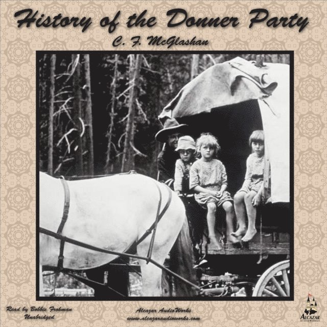 C. F. McGlashan - History of the Donner Party, Ljudbok