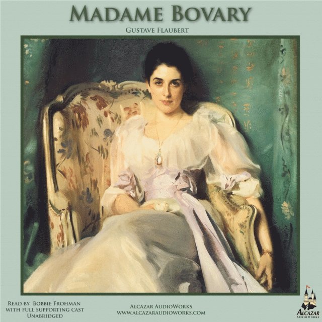 Gustave Flaubert - Madame Bovary, Ljudbok