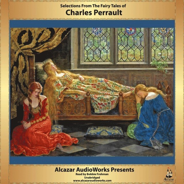 Charles Perrault - Selections from the Fairy Tales of Charles Perrault, Ljudbok