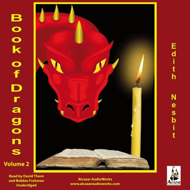 Edith Nesbit - Book of Dragons, Vol. 2, Ljudbok