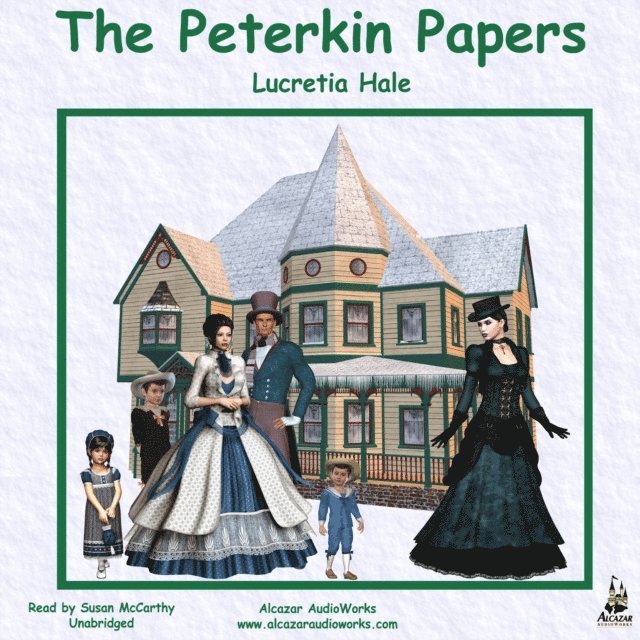 Lucretia P. Hale - Peterkin Papers, Ljudbok