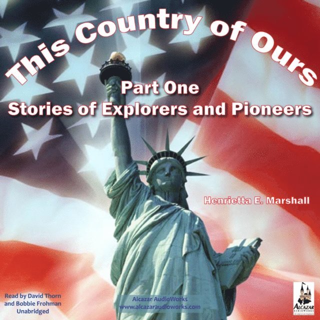 Henrietta Elizabeth Marshall - This Country of Ours, Part 1, Ljudbok
