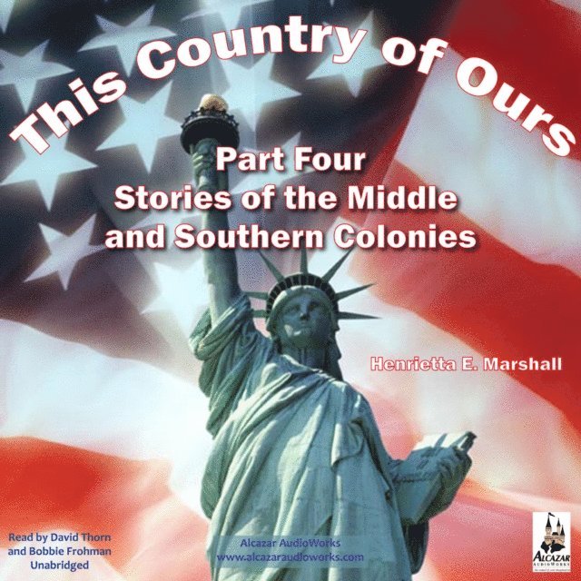 Henrietta Elizabeth Marshall - This Country of Ours, Part 4, Ljudbok