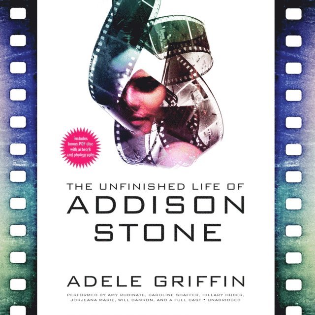 Adele Griffin - Unfinished Life of Addison Stone, Ljudbok