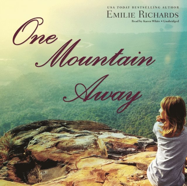 Emilie Richards - One Mountain Away, Ljudbok