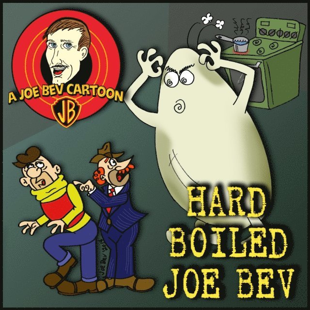 Cathi Tully, Joe Bevilacqua - Hard-Boiled Joe Bev, Ljudbok