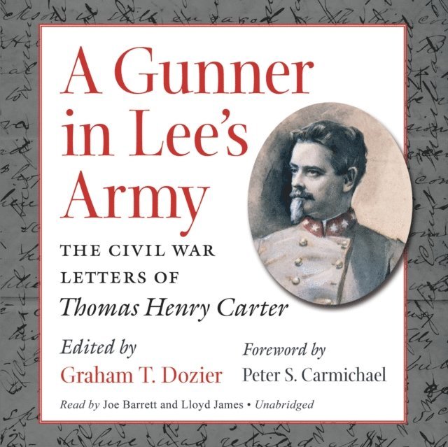 Graham T Dozier, Joe Barrett - Gunner in Lee's Army, Ljudbok