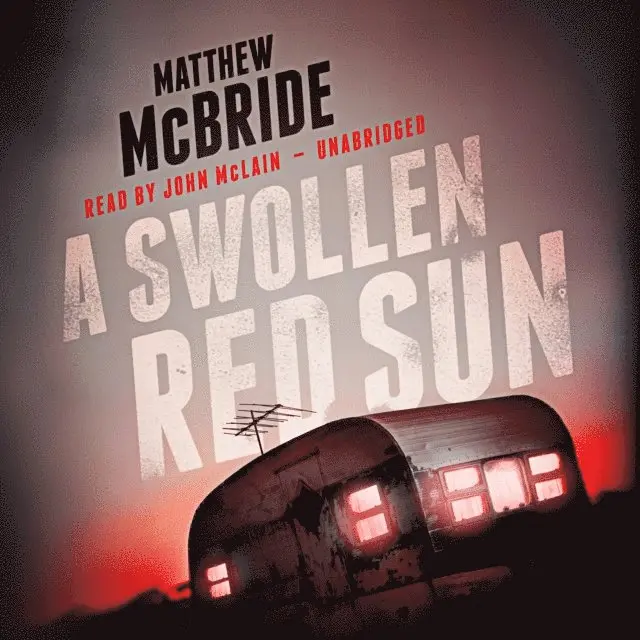 Matthew McBride - Swollen Red Sun, Ljudbok. Tillgänglighet: Lägg i varukorg