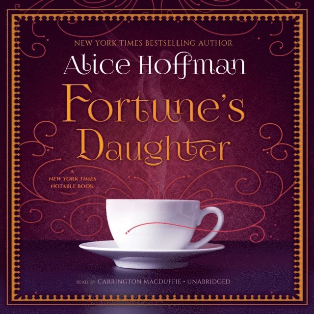 Alice Hoffman - Fortune's Daughter, Ljudbok