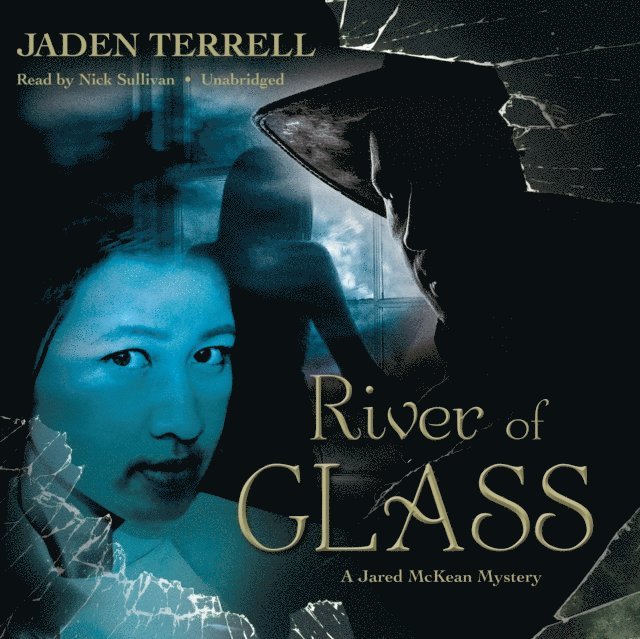 Jaden Terrell - River of Glass, Ljudbok
