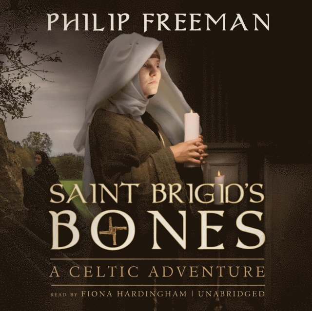 Philip Freeman - Saint Brigid's Bones, Ljudbok