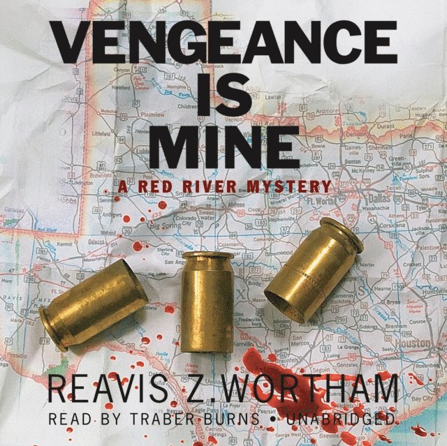 Reavis Z. Wortham - Vengeance Is Mine, Ljudbok