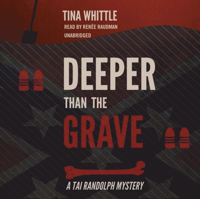 Tina Whittle - Deeper Than the Grave, Ljudbok
