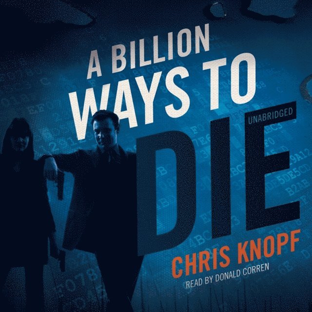 Chris Knopf - Billion Ways to Die, Ljudbok