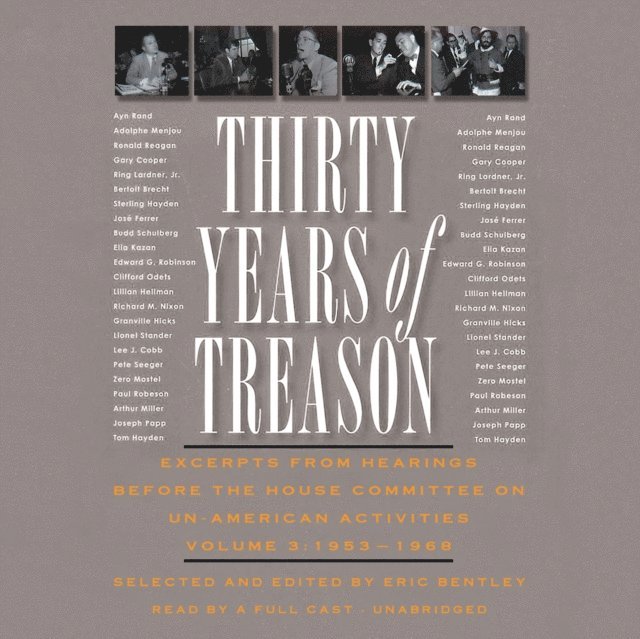 Eric Bentley, Gabrielle de Cuir - Thirty Years of Treason, Vol. 3, Ljudbok
