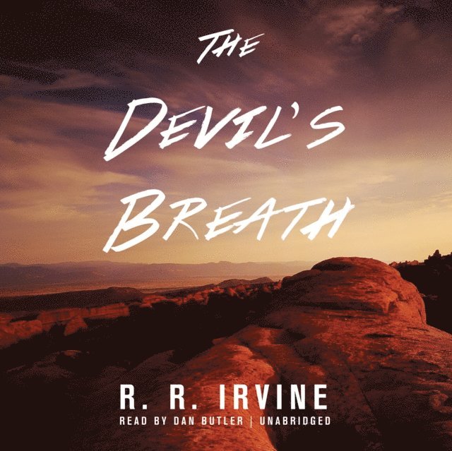 Robert R. Irvine - Devil's Breath, Ljudbok