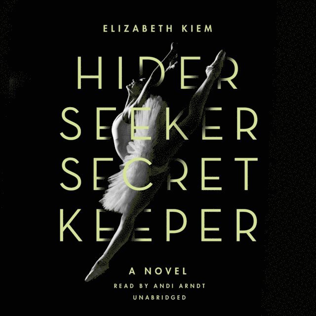Elizabeth Kiem - Hider, Seeker, Secret Keeper, Ljudbok