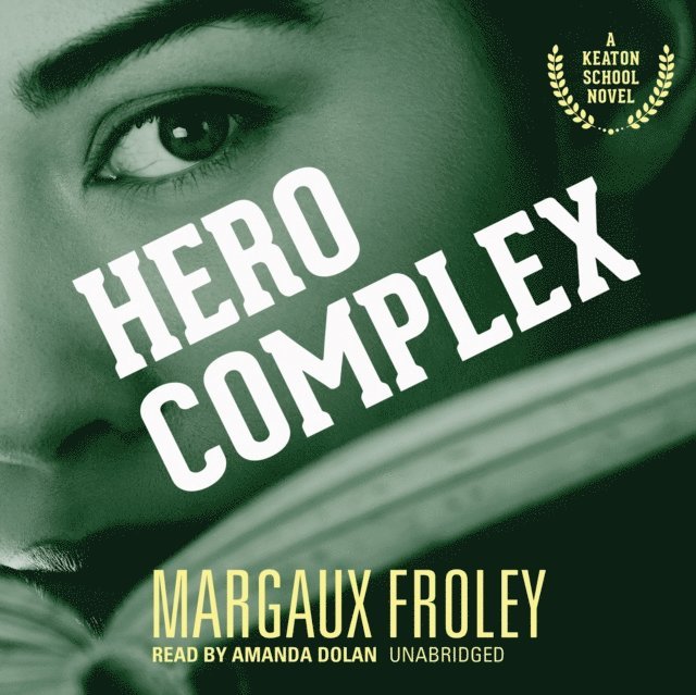 Margaux Froley - Hero Complex, Ljudbok