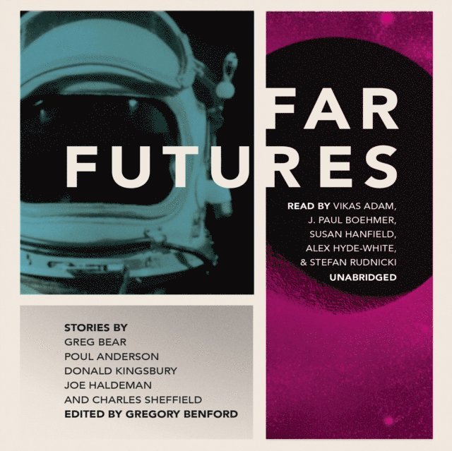 Judy Young, various authors, Charles Sheffield, Poul Anderson, Greg Bear, Vikas Adam - Far Futures, Ljudbok