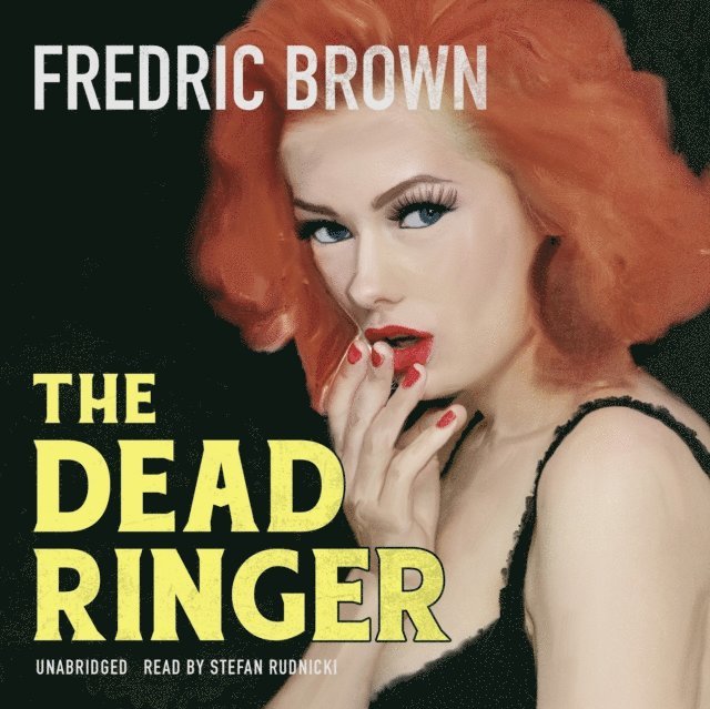 Fredric Brown - Dead Ringer, Ljudbok