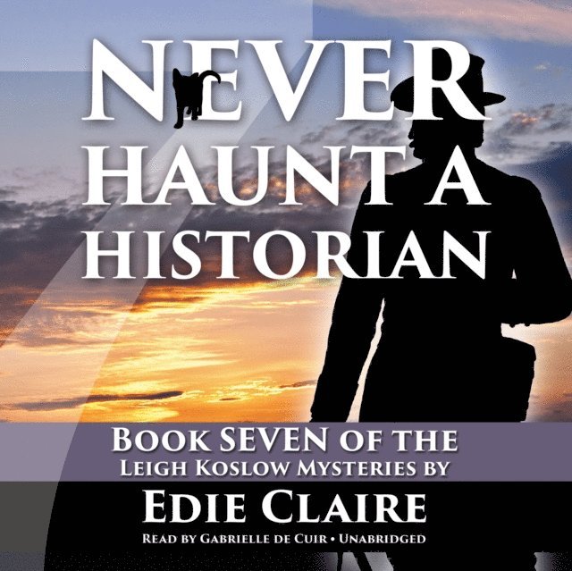 Edie Claire - Never Haunt a Historian, Ljudbok