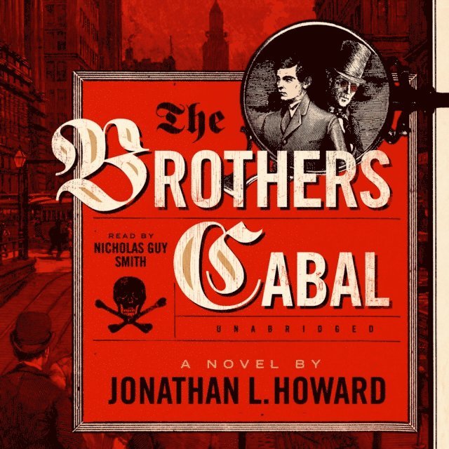 Jonathan L. Howard - Brothers Cabal, Ljudbok