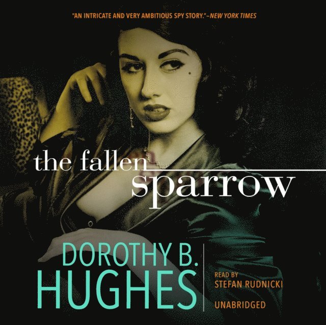 Dorothy B. Hughes - Fallen Sparrow, Ljudbok