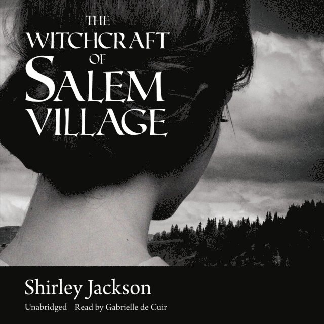 Shirley Jackson - Witchcraft of Salem Village, Ljudbok