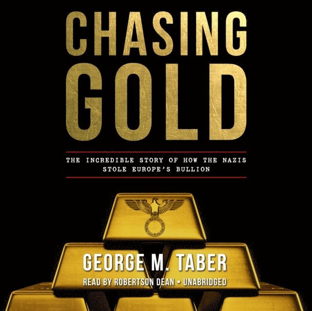 George M. Taber - Chasing Gold, Ljudbok