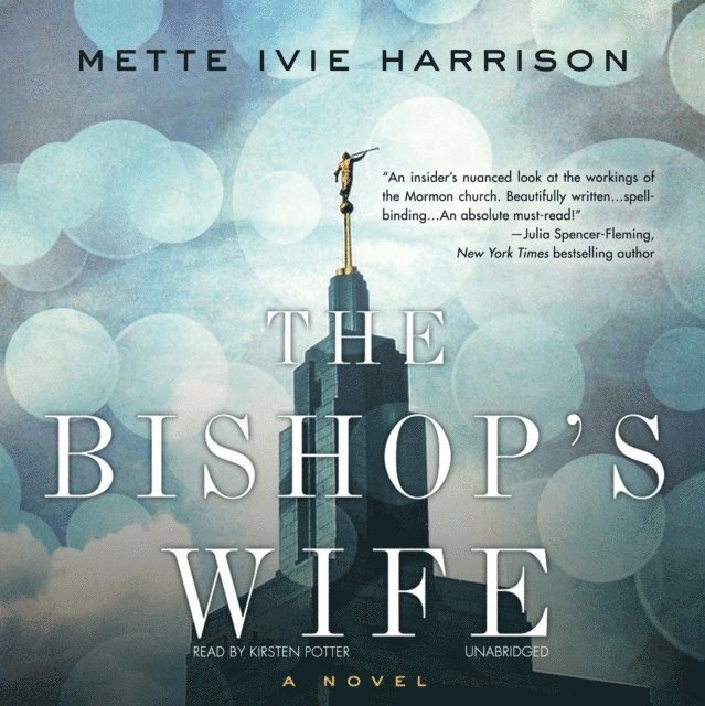 Mette Ivie Harrison - Bishop's Wife, Ljudbok