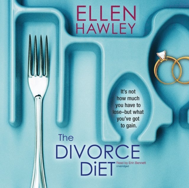 Ellen Hawley - Divorce Diet, Ljudbok