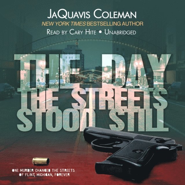 JaQuavis Coleman - Day the Streets Stood Still, Ljudbok