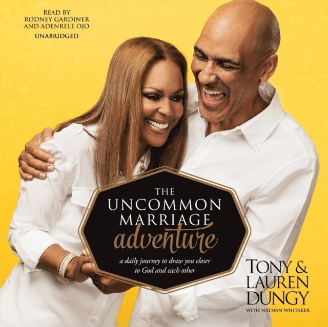 Lauren Dungy, Tony Dungy - Uncommon Marriage Adventure, Ljudbok