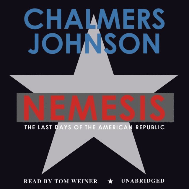 Chalmers Johnson - Nemesis, Ljudbok