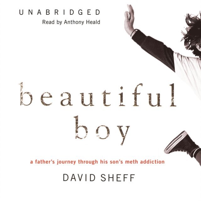 David Sheff - Beautiful Boy, Ljudbok