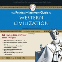 Politically Incorrect Guide to Western Civilization