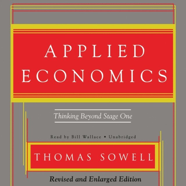 Thomas Sowell - Applied Economics, Ljudbok