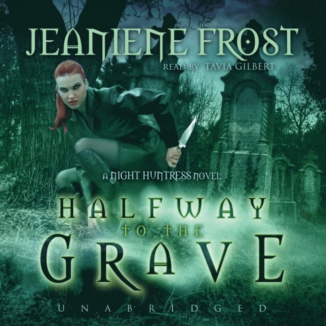 Jeaniene Frost - Halfway to the Grave, Ljudbok