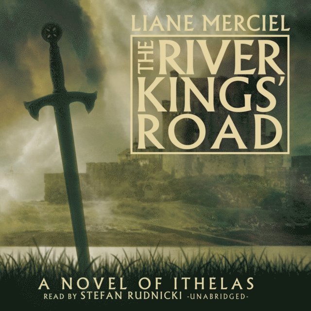 Liane Merciel - River Kings' Road, Ljudbok